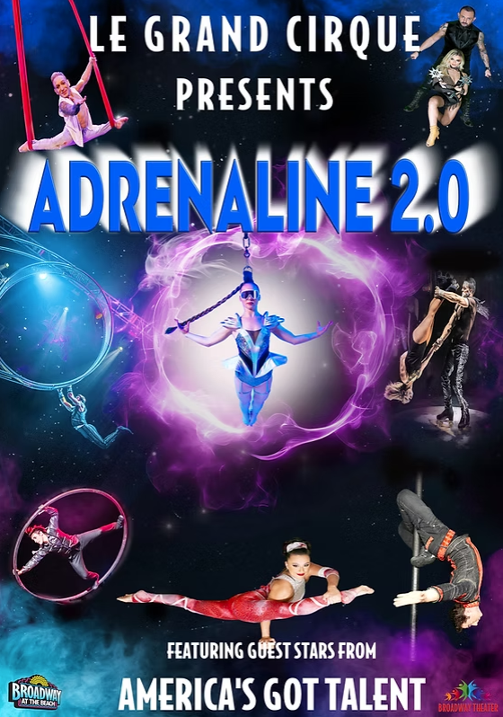 Le Grand Cirque Presents ADRENALINE 2.0